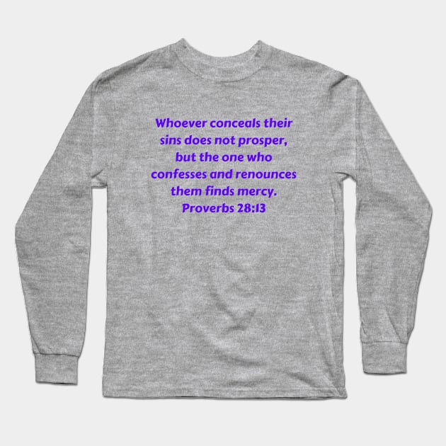 Bible Verse Proverbs 28:13 Long Sleeve T-Shirt by Prayingwarrior